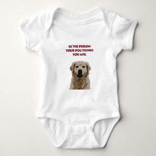 Golden Retriever with nice quote Baby Bodysuit