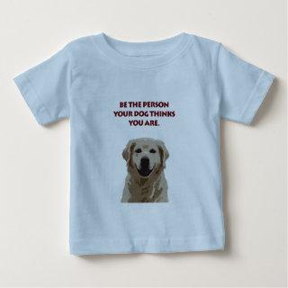 Golden Retriever with nice quote Baby T-Shirt