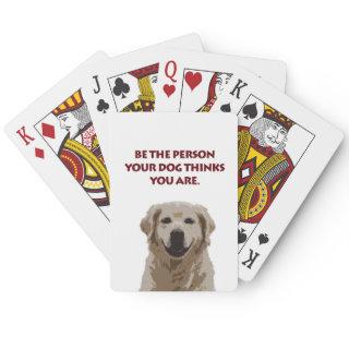 Golden Retriever with nice quote Poker Cards