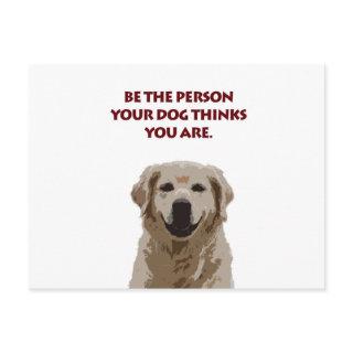 Golden Retriever with nice quote Postcard