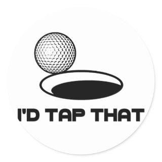 Golf I'd Tap That Classic Round Sticker