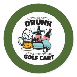Golf Let’s Par tee with golf cart Classic Round Sticker