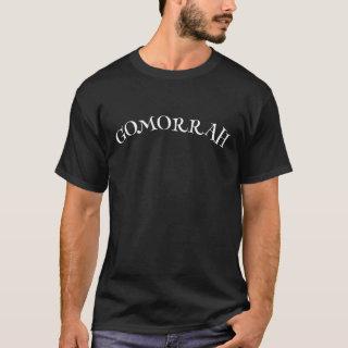 GOMORRAH T-Shirt