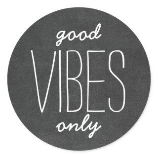 Good Vibes Only Motivational Chalkboard Stickers