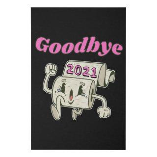 Goodbye 2021 Toilet paper roll Faux Canvas Print