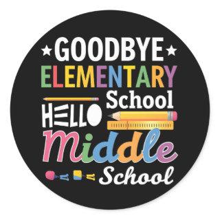 Goodbye Elementary School Hello Middle School Classic Round Sticker