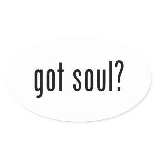 got soul? oval sticker