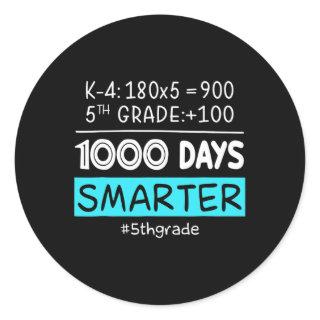 Grade Teacher 1000 Days Smarter 100th Days Of Scho Classic Round Sticker