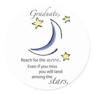 Graduate Reach for Moon, Congratulations Classic Round Sticker