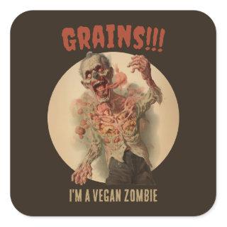 Grains I'm A Vegan Zombie Funny Vintage Horror Square Sticker