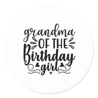 Grandma of the birthday girl classic round sticker