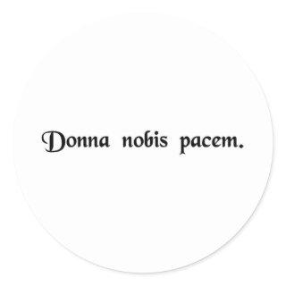 Grant us peace. classic round sticker