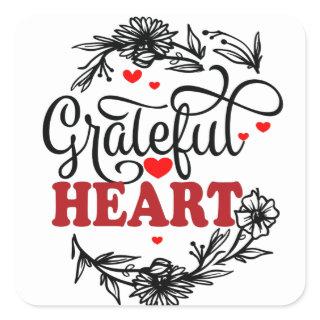 GRATEFUL HEART SQUARE STICKER