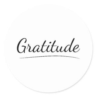 Gratitude, Appreciation, Thankfulness, Blessing Classic Round Sticker