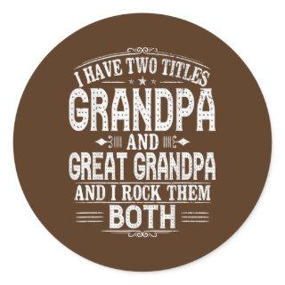 great grandpa grandpas great grandpa mens classic round sticker