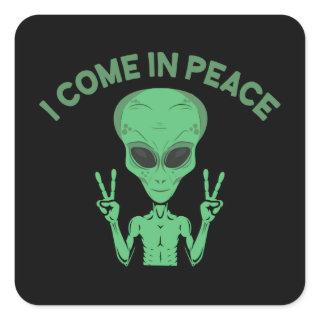 Green Alien I Come In Peace Extraterrestrial UFO Square Sticker