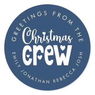 Greetings from Christmas Crew Names White Blue Classic Round Sticker