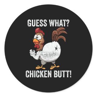 Guess What Chicken Butt Farm Animal Funny Farming Classic Round Sticker