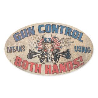 Gun Control Means Both Hands Oval Sticker