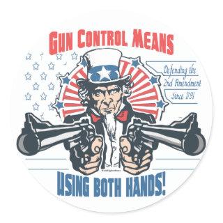 Gun Control Means Using Both Hands Pro Gun Gear Classic Round Sticker
