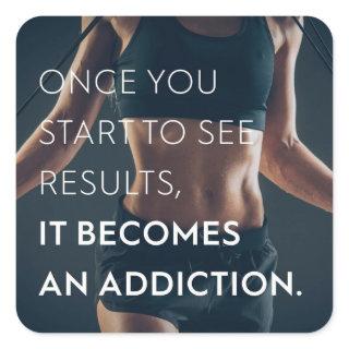 Gym Motivation For Women - Results - Workout Square Sticker