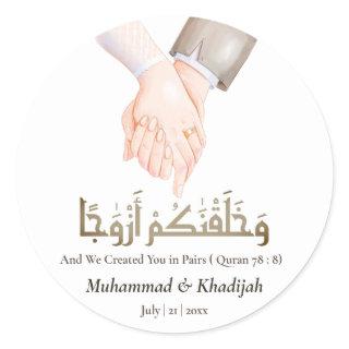 Hand Holding Quote An-Naba 8 Muslim Wedding Nikah Classic Round Sticker