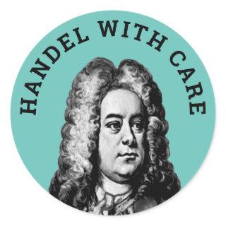 Handel with Care Classic Round Sticker