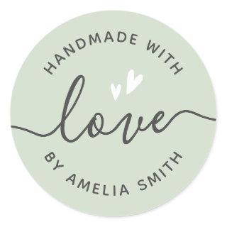 Handmade with love hearts name light sage green classic round sticker