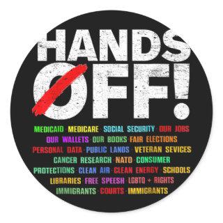 Hands Off Protest For Mens Womens  Classic Round Sticker