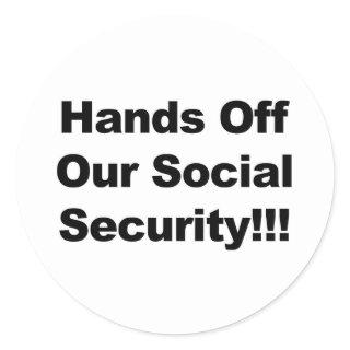 Hands Off Social Security Classic Round Sticker