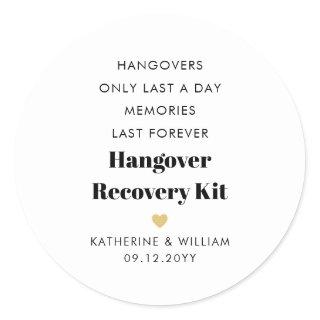 Hangovers Only Last a Day Hangover Recovery Kit Classic Round Sticker