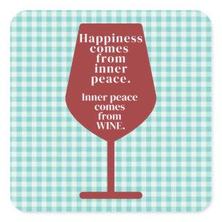 Happiness Is Wine Funny Quote Word Art  Square Sticker