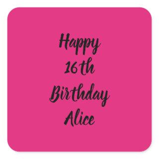 Happy 16th Birthday Pink Black Custom Name Girly C Square Sticker