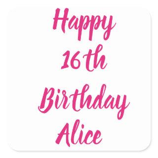 Happy 16th Birthday Pink Custom Name Girly Cute Square Sticker