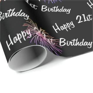 Happy 21st Birthday fireworks on black