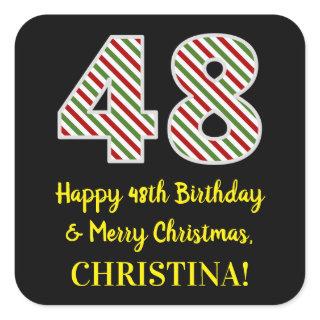 Happy 48th Birthday & Merry Christmas, Custom Name Square Sticker
