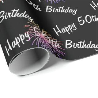 Happy 50th Birthday fireworks on black