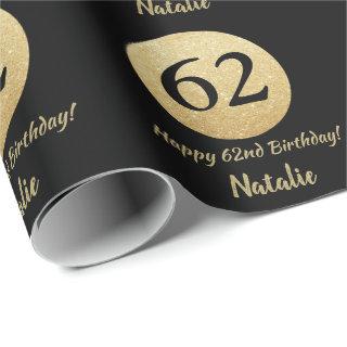 Happy 62nd Birthday Black and Gold Glitter