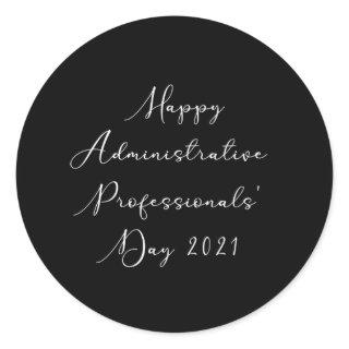 Happy Administrative professionals day 2021 admin Classic Round Sticker