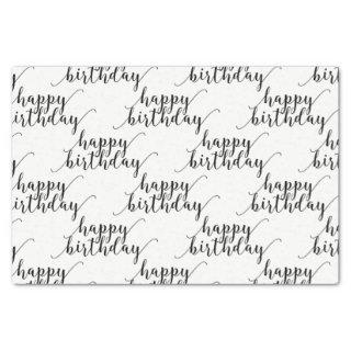 Happy Birthday Black & White Script Type Party Tissue Paper