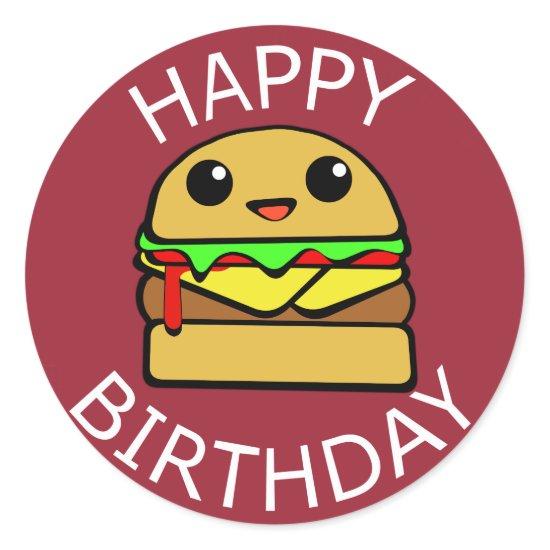 Happy Birthday Cheese Burger Classic Round Sticker