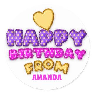 Happy Birthday From Name Balloon Pink White Heart Classic Round Sticker
