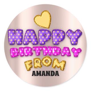 Happy Birthday From Name Balloon Rose Gold Heart Classic Round Sticker