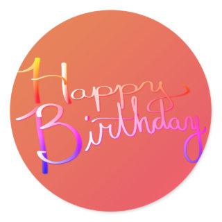 "Happy Birthday!"Hand-written Orange&Pink Gradient Classic Round Sticker