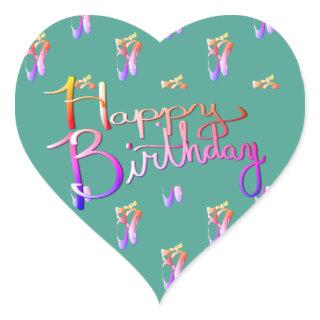 "Happy Birthday!"Hand-written w/ Ballet Toe Shoes  Heart Sticker