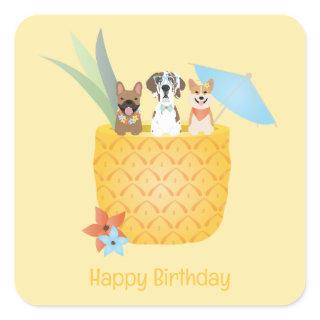 Happy Birthday Pina Colada Pineapple Dogs Square Sticker