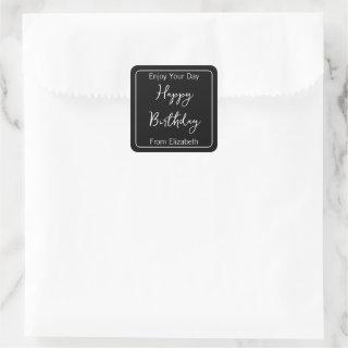Happy Birthday & Senders Name Black and White Square Sticker