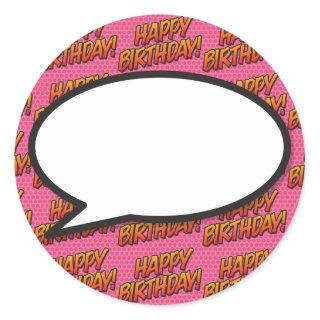 Happy Birthday Speech Bubble Fun Retro Comic Book Classic Round Sticker