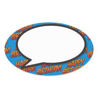 Happy Birthday Speech Bubble Fun Retro Comic Book Oval Sticker