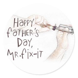 Happy Fathers Day to the Handyman! Classic Round Sticker